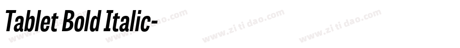 Tablet Bold Italic字体转换